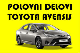 POLOVNI AUTO DIJELOVI TOYOTA AVENSIS ŠABAC BIJELJINA TUZLA BRČKO OSIJEK VUKOVAR