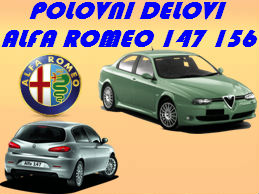 POLOVNI DIJELOVI ALFA ROMEO 147 NOVI SAD NIŠ ALFA 156 KRALJEVO BEOGRAD