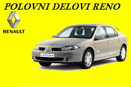 POLOVNI DIJELOVI RENO ŠABAC BEOGRAD RENAULT CLIO NOVI SAD NIŠ